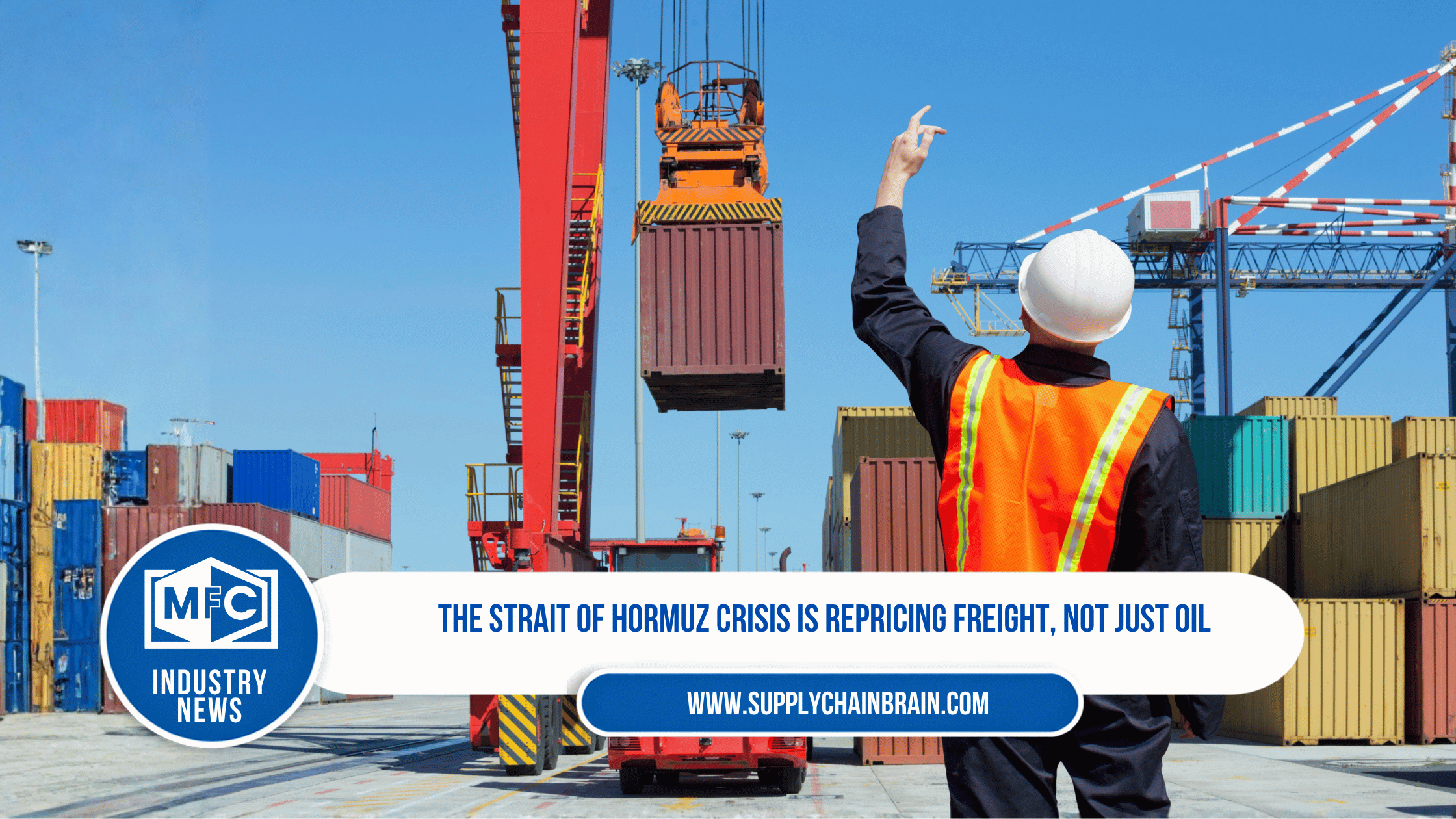 The Strait of Hormuz Crisis Is Repricing Freight, Not Just Oil